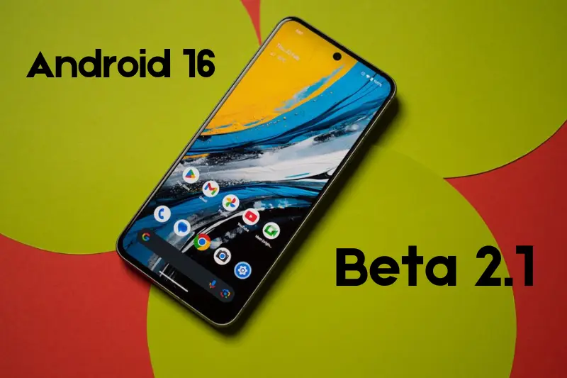 android 16 beta 2.1