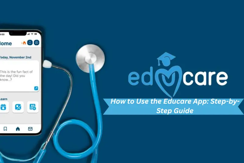 how to use the educare app step-by-step guide